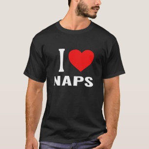 Camiseta Eu Amo Sonecas Idosos, Pessoas Cansadas, Bebês e C