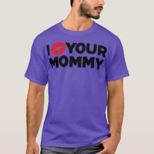 Camiseta Eu amo sua mamãe