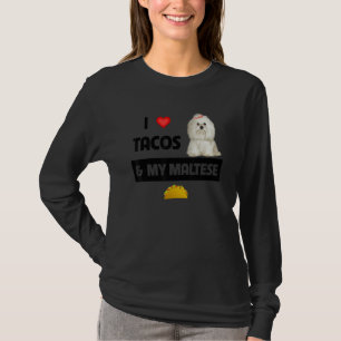 Camiseta Eu Amo Tacos E Meu Cachorro Maltês Maltipoo Comida