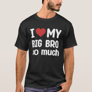 Camiseta Eu Amo Tanto Meu Irmão Mais Velho Eu Amo Meu Irmã