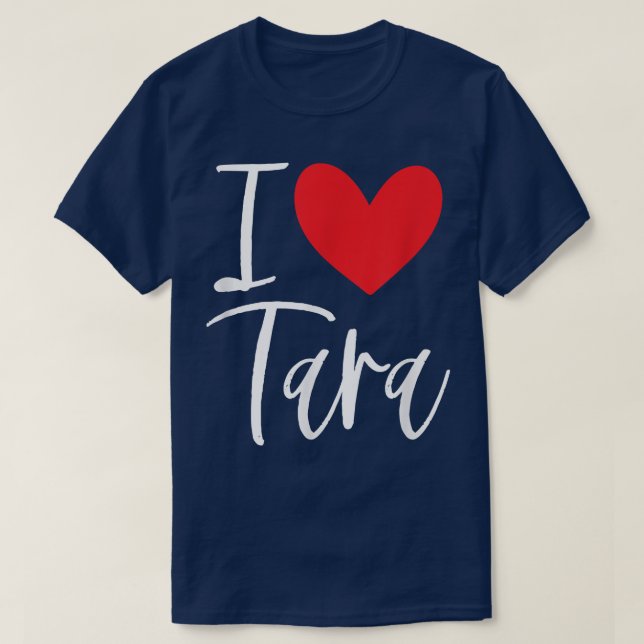 Camiseta Eu Amo Tara Name Personalizado Mulher BFF Frien (Frente do Design)