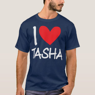 Camiseta Eu Amo Tasha Nome Menina Personalizada Mulher BFF