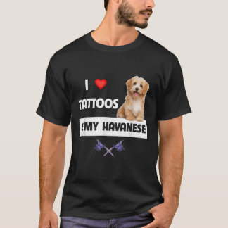 Camiseta Eu Amo Tatuas E Meu Cachorro Havanês Mãe Pai Havap