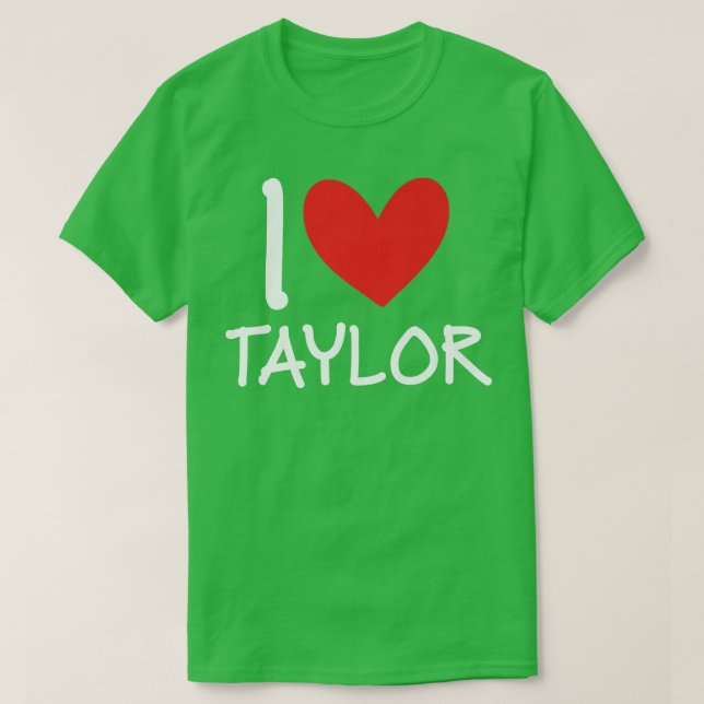 Camiseta Eu Amo Taylor Nome Menina Personalizada Mulher Bff (Frente do Design)