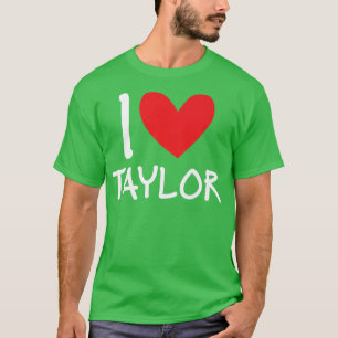 Camiseta Eu Amo Taylor Nome Menina Personalizada Mulher Bff