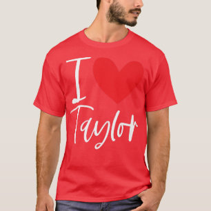 Camiseta Eu Amo Taylor Nome Menina Personalizada Mulher Bff
