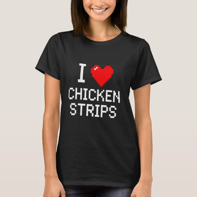 Camiseta Eu Amo Tiras de Frango Amante de Comida Rápida de  (Frente)