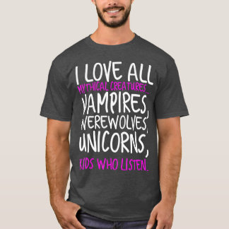 Camiseta Eu Amo Todas As Criaturas Míticas Como Crianças Qu