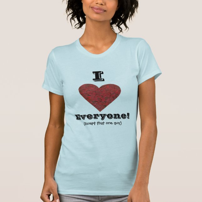 Camiseta Eu amo todos… (Frente)