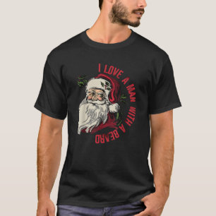 Camiseta Eu amo um homem com barba Papai Noel Natal Xm