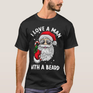 Camiseta Eu Amo Um Homem Com Uma Barba Pai Natal