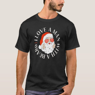 Camiseta Eu Amo Um Homem Com Uma Barba Papai Noel Retro Chr