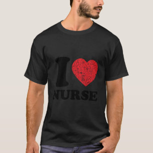 Camiseta Eu Amo Um Presente De Ocupação De Enfermeiro Médic