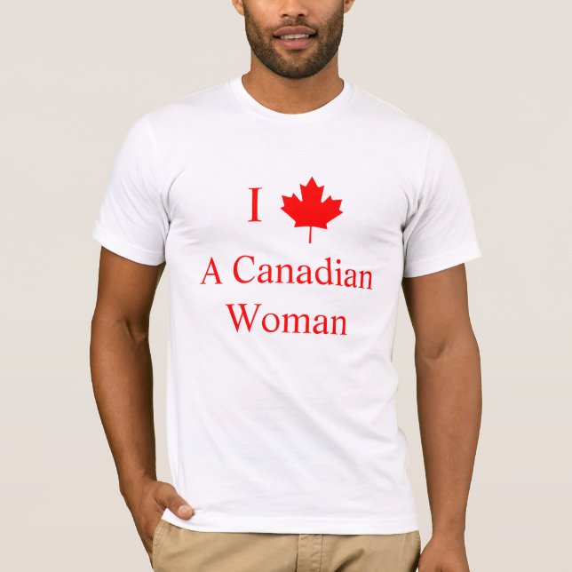 Camiseta Eu Amo Uma Mulher Canadense (Frente)