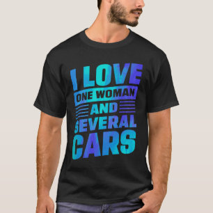 Camiseta Eu Amo Uma Mulher E Vários Carros Mecânico De Carr
