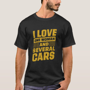 Camiseta Eu Amo Uma Mulher E Vários Carros Mecânico De Carr