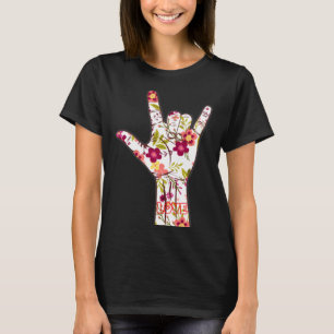 Camiseta Eu Amo Você Assinar Linguagem ASL Linda Floral