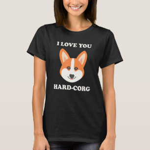 Camiseta Eu Amo Você Hard-Corg Hardcore Pembroke Welsh Corg