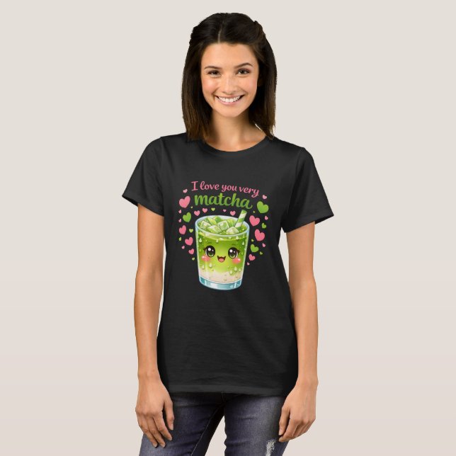 Camiseta Eu Amo Você Muito Matcha Kawaii (Frente Completa)