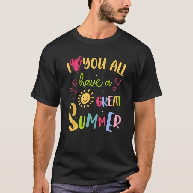 Camiseta Eu Amo Vocês Todos Têm Um Professor De Verão Excel (Frente)