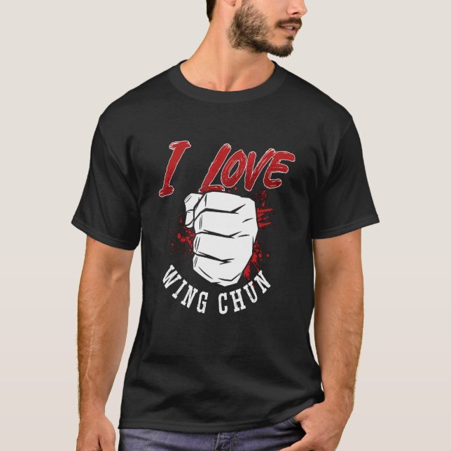 Camiseta Eu Amo Wing Chun Kung Fu Fu Combatente Marcial Win (Frente)