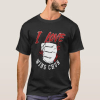 Eu Amo Wing Chun Kung Fu Lutador Marcial Wing Chun