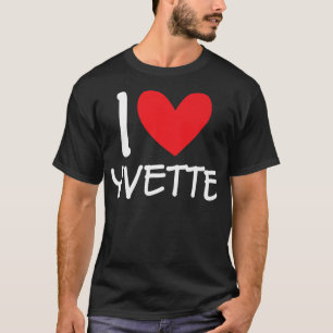Camiseta Eu Amo Yvette Name Personally Girl Woman BFF Fri
