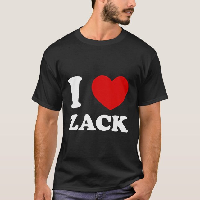 Camiseta Eu Amo Zack I Heart Zack Engraçado Zack (Frente)