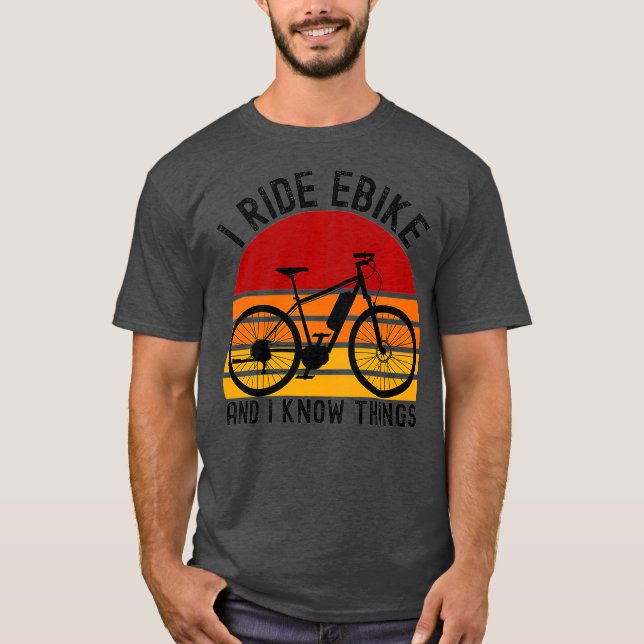 Camiseta Eu Ando De Bicicleta E Conheço Coisas De Bicicleta (Frente)