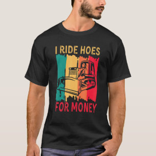 Camiseta Eu Ando Por Money Retro Dozer Bulldozer Op