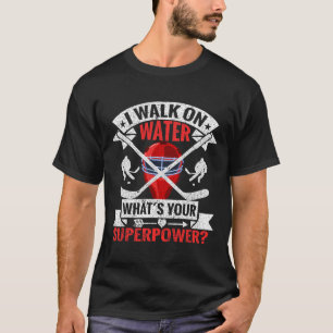 Camiseta Eu Ando Sobre a Água Qual É o Seu Superpoder Jogad