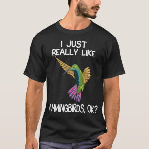 Camiseta Eu Apenas Realmente Gosto de Amantes de Beija-flor