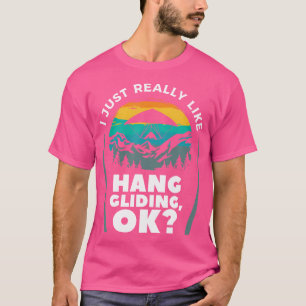 Camiseta Eu Apenas Realmente Gosto de Asa Delta Ok Asa Delt