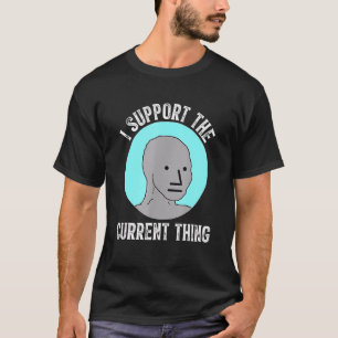 Camiseta Eu Apoio A Coisa Atual 5