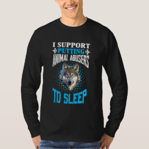 Camiseta Eu Apoio A Colocação De Abusos Animais Para Dormir