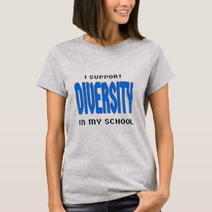 Camiseta Eu apoio a diversidade em minha escola
