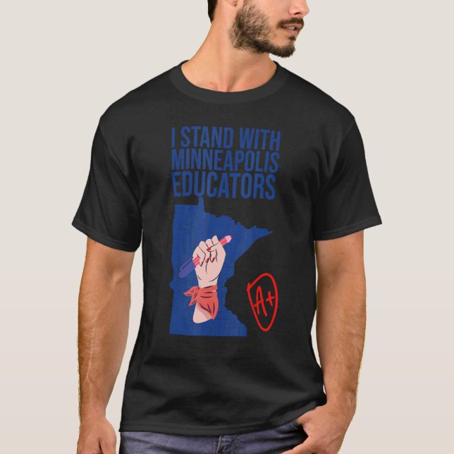 Camiseta Eu Apoio a Greve dos Professores de Minneapolis Ed (Frente)
