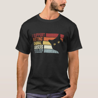 Camiseta Eu Apoio Colocar Abusadores de Animais Para Dormir