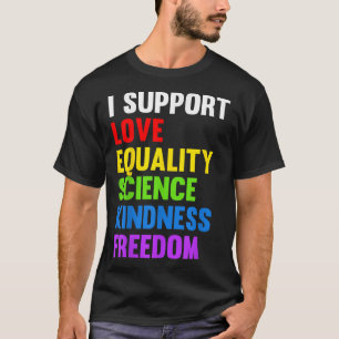 Camiseta Eu Apoio Igualdade Amor Ciência Direitos Humanos B