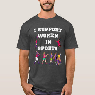 Camiseta Eu Apoio Mulheres Nos Esportes engraçado