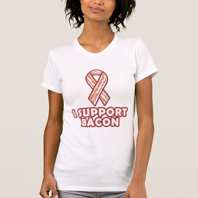 Camiseta Eu apoio o bacon (Frente)