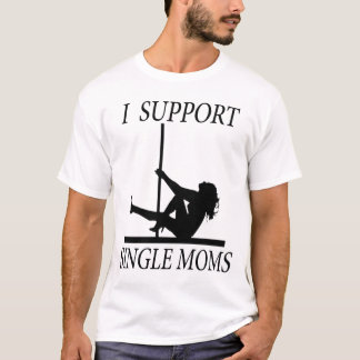 Camiseta Eu apoio o T das mães solteiras