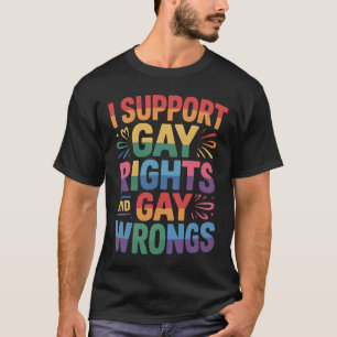 Camiseta Eu Apoio os Direitos Gay e os Errados Gay Aliado L