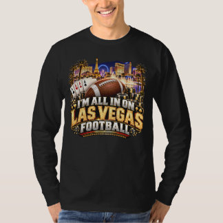 Camiseta Eu Aposto Tudo no Fã de Futebol de Las Vegas