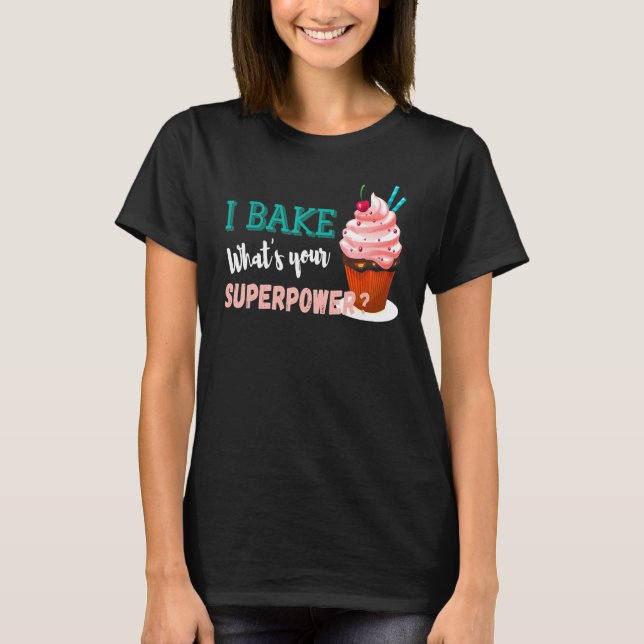 Camiseta Eu Assar qual é o seu super-poderoso padeiro (Frente)