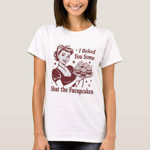 Camiseta Eu Assei Para Você Alguns Bolo de Calar a Boca Don