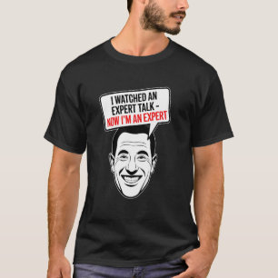 Camiseta Eu Assistir a uma Palestra de um Especialista Agor