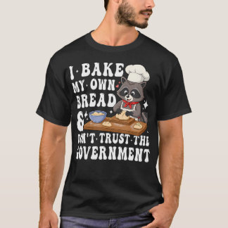 Camiseta Eu Asso Meu Próprio Pão Guaxinim Divertido Assar C