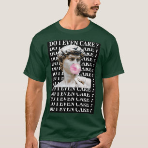 Camiseta Eu até me importo com design de edição limitada