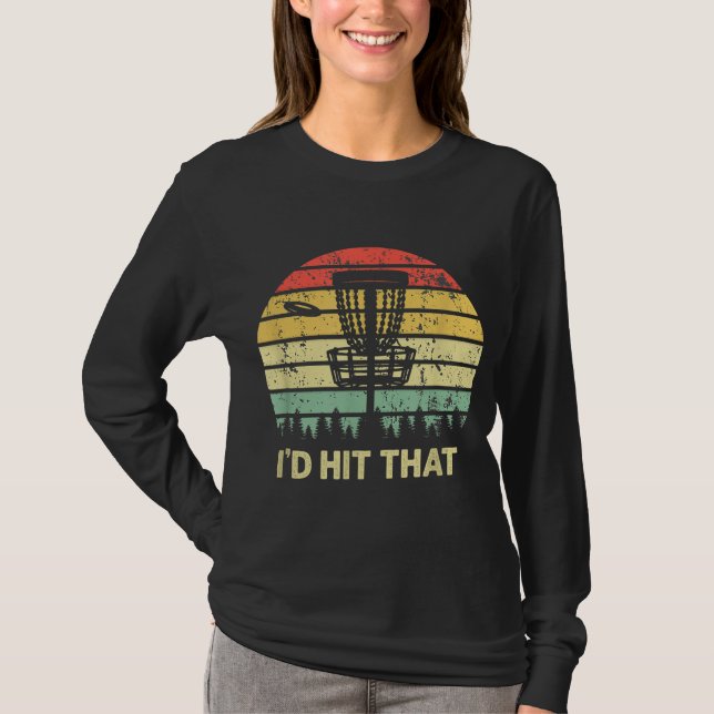 Camiseta Eu atingiria aquele Design de golfe de disco... (Frente)